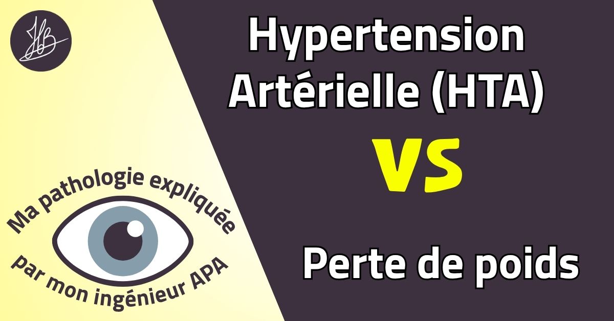 Hypertension Artérielle (HTA) VS Perte de poids – Ma pathologie expliquée
