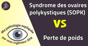 Illustration : SOPK - Syndrome des ovaires polykystiques vs perte de poids. Ma pathologie expliquée par mon ingénieur APA