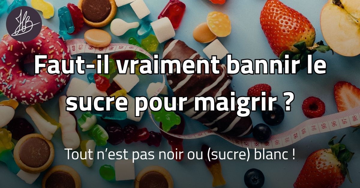 Faut-il vraiment bannir le sucre pour perdre du poids ?